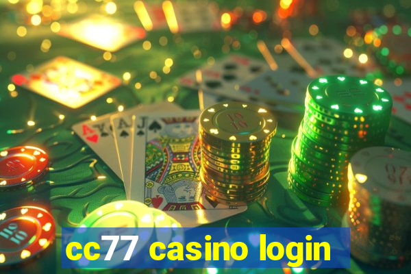 cc77 casino login